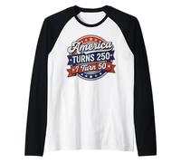 America Turns 250 I Turn 50 Since 50th Birthday Retro Maglia con Maniche Raglan