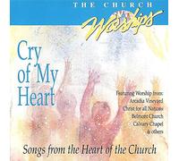 America Woships - America Worships - Cry of My Heart: Songs From the Heart of the Church (UK Import)