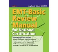 American Academy of Orthopaedic Surgeons EMT-Basic Review Manual for (Tascabile)