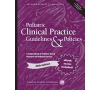 American Academy of Pedi Pediatric Clinical Practice Guidelines & Po (Tascabile)