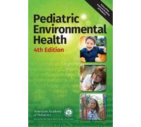 American Academy of Pediatrics Council on Environ Pediatric Environ (Tascabile)