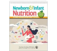 American Academy of Pediatrics Newborn & Infant Nutrition (Anello, filo)