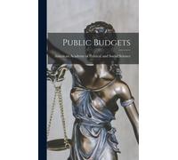 American Academy of Political and Soc Public Budgets (Copertina rigida)
