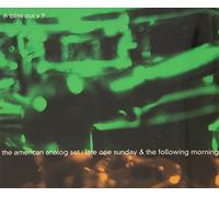 American Analog Set - Late One Sunday & The Following Morning- Bliss Out