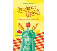 American Appétit: Voyage dans le ventre des USA