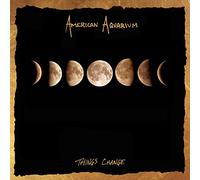 American Aquarium - Things change