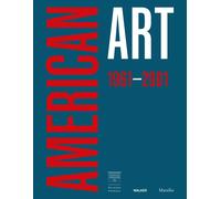 American art 1961-2001. Ediz. inglese