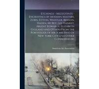 American Art As Etchings - Mezzotints - Engravings by Modern Masters (Tascabile)