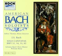 American Bach Soloists - Solokantaten Bwv 51,54,55,82
