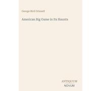 American Big Game in Its Haunts