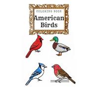 American Birds Coloring Book: BOLD LINE, SENIORS