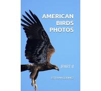 AMERICAN BIRDS PHOTOS: (PART I)