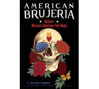 J. Allen Cross American Brujeria (Tascabile)