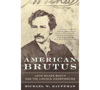 Michael W. Kauffman American Brutus (Tascabile)