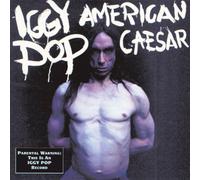 Pop, Iggy - American Caesar
