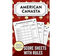 American Canasta Score Sheets with Rules: Track Scores and Learn the Rules - Perfect for Canasta Lovers!