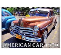 AMERICAN CAR 1950 (Wandkalender 2026 DIN A3 quer), CALVENDO Monatskalender: Führende Automarken der USA Jahrgang 1950