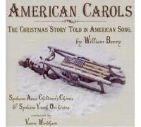 American Carols: The Christmas Story Told in American Song