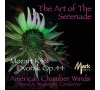 American Chamber Winds - Art Of The Serenade