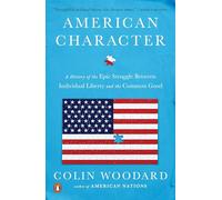 Colin Woodard American Character (Tascabile)