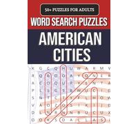 American Cities Word Search: Word Searches with Easy-to-Read Print Featuring U.S. Cities, Landmarks, Culture & More | 6 x 9 Inches | 118 Pages | 50+ Puzzles