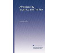 American city progress and the law