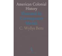 American Colonial History: Illustrated by Contemporary Medals