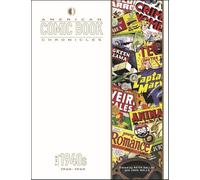 American Comic Book Chronicles the 1940s: 1945-1949