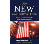 American Compass Oren Cass The New Conservatives (Copertina rigida)