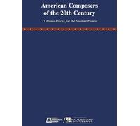 American Composers of the 20th Century: 23 Piano Pieces for the Student Pianist