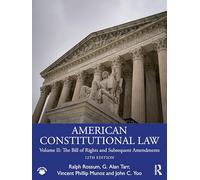 American Constitutional Law: Volume II: The Bill of Rights and Subsequent Amendments: 2