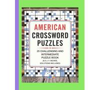American Crossword Puzzles: 25 Challenging and Intermediate Puzzle Book (8.5 x 11 inches, PDF, Solutions Included)