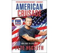 American Crusade: Our Fight to Stay Free