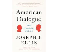 Joseph J. Ellis American Dialogue (Tascabile)