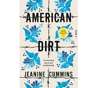 American Dirt (Oprah's Book Club): A Novel