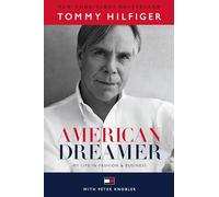 Tommy Hilfiger Peter Knobler American Dreamer (Copertina rigida)