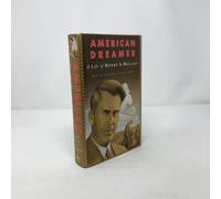 American Dreamer: The Life and Times of Henry A. Wallace