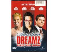 American Dreamz - Alles nur Show *** Europe Zone ***
