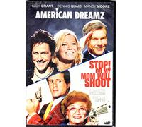 American Dreamz / Stop! Or My Mom Will Shoot