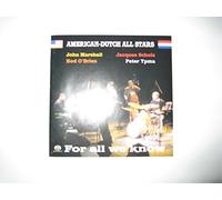 American-Dutch All Stars - For all We Know