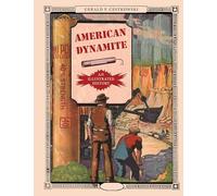 American Dynamite: An Illustrated History