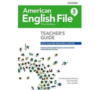 American English File: Level 3: Teacher's Guide with Teacher Resource Center