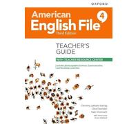 American English File: Level 4: Teacher's Guide with Teacher Resource Center