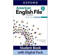American English File: Level 5: Student Book with Digital Pack: Print Student Book and 2 years' access to Student e-book, Workbook e-book, Online Practice and Student Resources