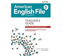 American English File – Livello 5: Guida per insegnanti con Teacher Resource Center