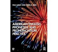 American English Phonetics and Pronunciation Practice