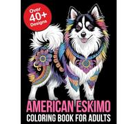 American Eskimo Dog Coloring Book For Adults