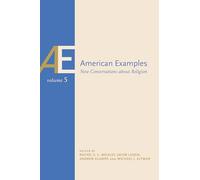American Examples (5): New Conversations About Religion