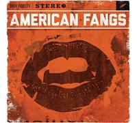 American Fangs - American Fangs