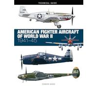 American Fighter Aircraft of World War II: 1941-45